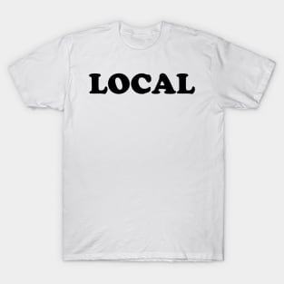 LOCAL T-Shirt